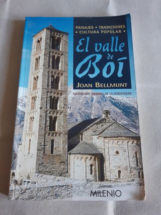 El Valle de Boí: Paisajes, tradiciones y cultur...