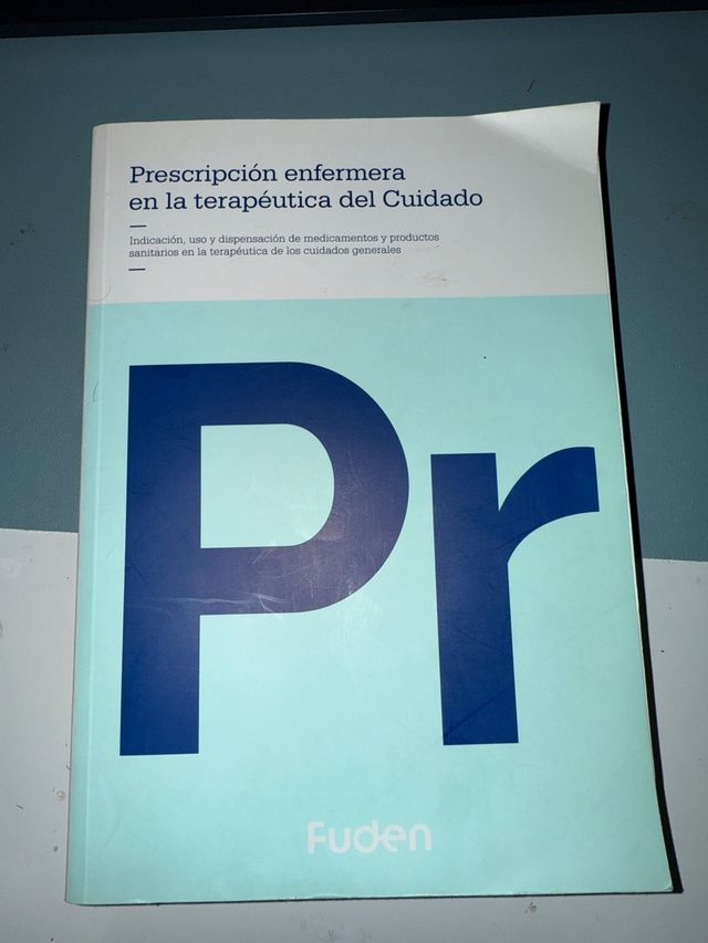 Prescripción enfermera en la terapéutica del cuidado – Manual Fuden