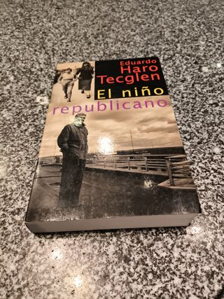 EL NIÑO REPUBLICANO (Spanish Edition)