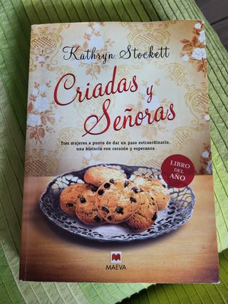 Criadas y Señoras: Tres mujeres a punto de dar ...