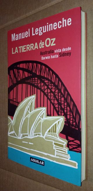 LA TIERRA DE OZ . Australia - Manuel Leguineche