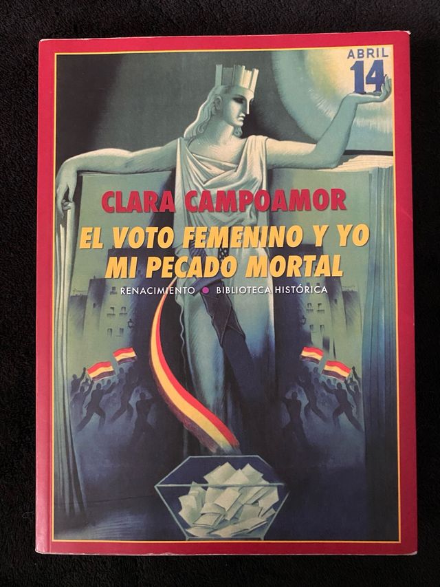 El voto femenino y yo: mi pecado mortal (Biblio...
