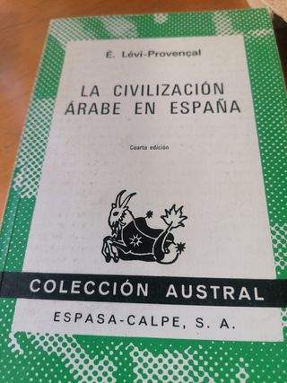 La civilización arabe en España. 