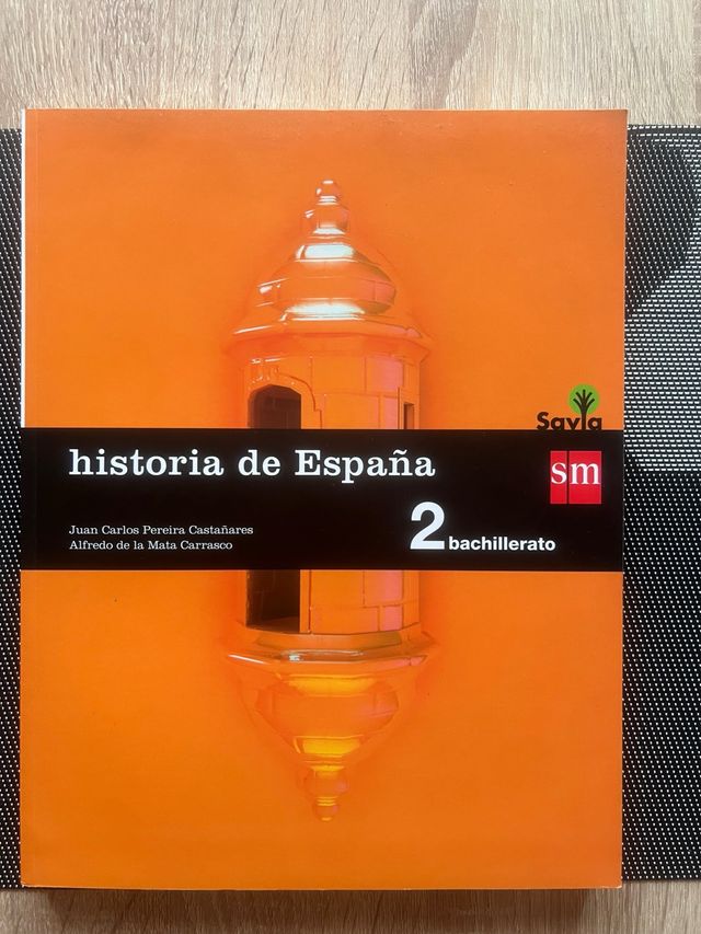 ¡LIBRO HISTORIA DE ESPAÑA 2ºBACHILLERATO SM!