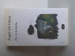 Pez en la hierba – Ángel Gil Cheza. Ed. 2015