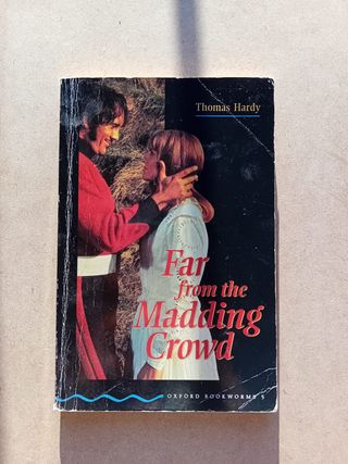 Oxford Bookworms 5: Far From Madding Crowd