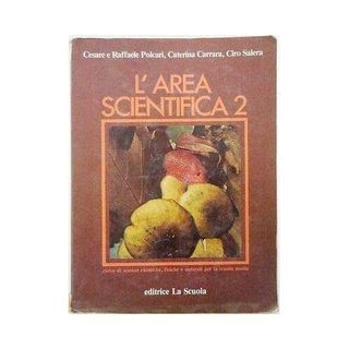 Libro L'Area scientifica 2 Scienze Polcari Carrara
