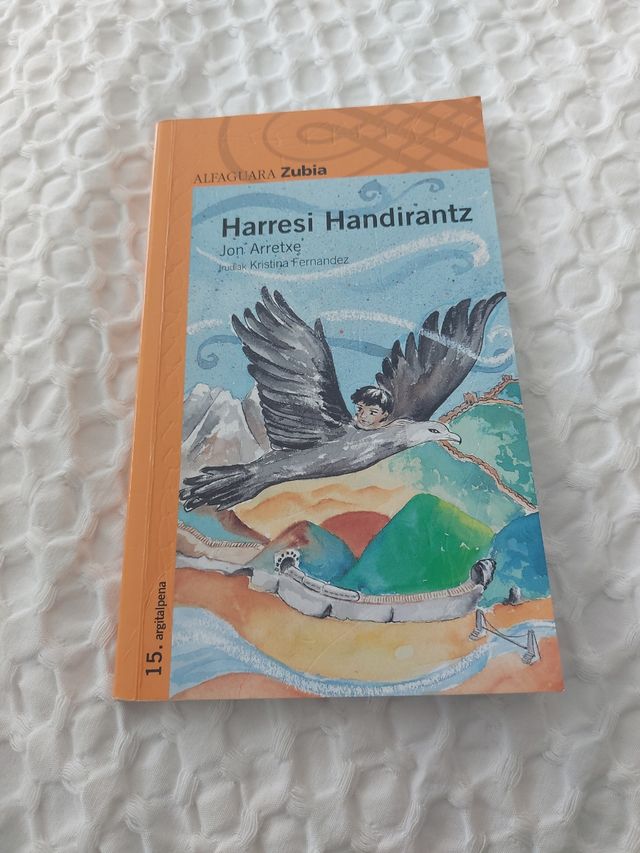HARRESI HANDIRANTZ - ZUBIA (Basque Edition)