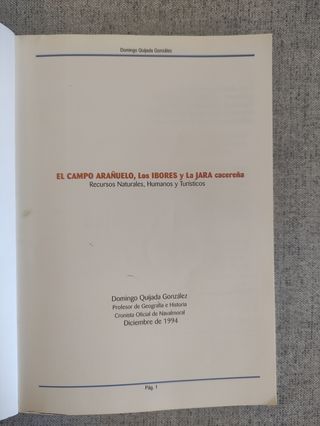 El Campo Arañuelo, Los Ibores y La Jara Cacereña