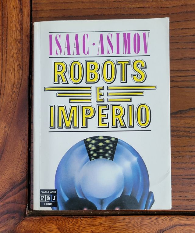 Robots E Imperio/Robots and Empire (Spanish Edi...