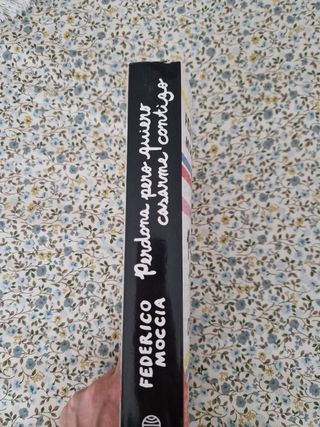 Perdona pero quiero casarme contigo (Spanish Ed...