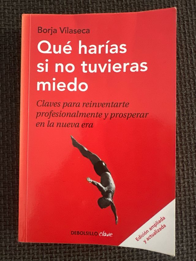 Qué harías si no tuvieras miedo