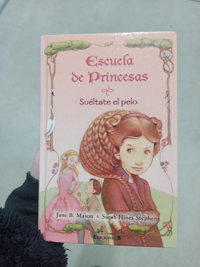 SUELTATE EL PELO: ESCUELA DE PRINCESAS Nº 3