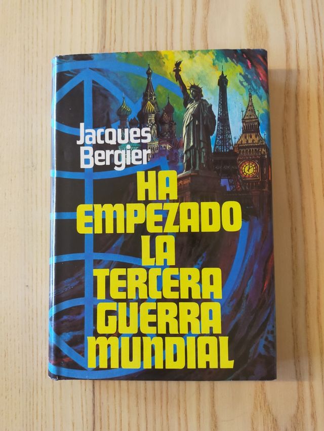 Ha empezado la tercera guerra mundial. J. Bergier.