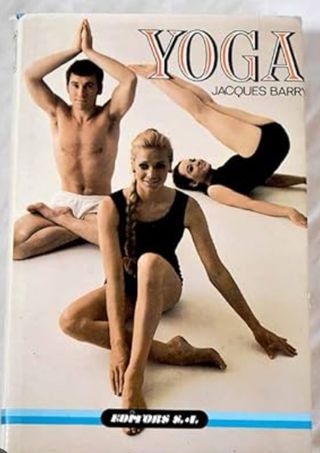 Yoga. Jacques Barry