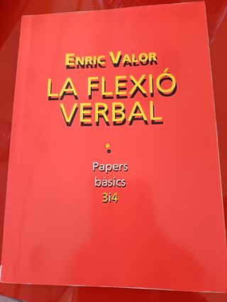 La flexió verbal (Papers bàsics 3 i 4) (Catalan Edition)