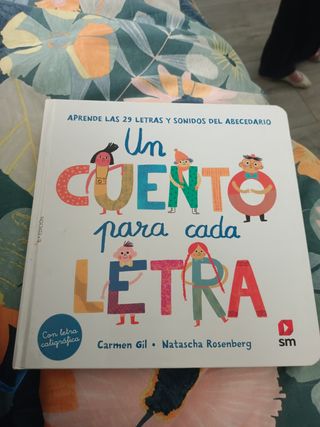 Un cuento para cada letra. Aprende las 29 letra...