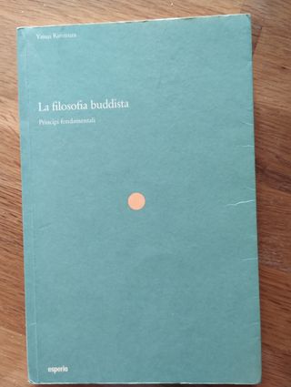 La filosofia buddista - principi fondamentali