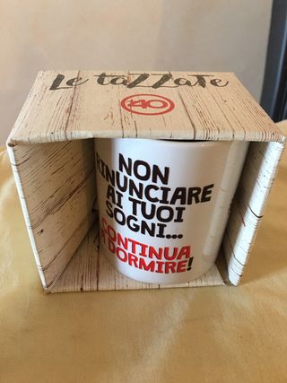 Tazza Le tazzate non rinunciare ai tuoi sogni .. c