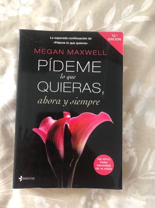 Trilogía Pídeme lo que quieras Megan Maxwell 3 libros