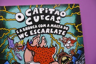 O Capitão Cuecas e a Bronca com a Malta do WC