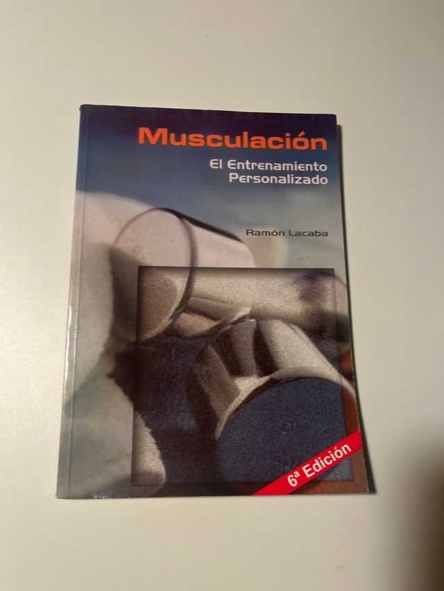 Musculación. El entrenamiento personalizado (R)...