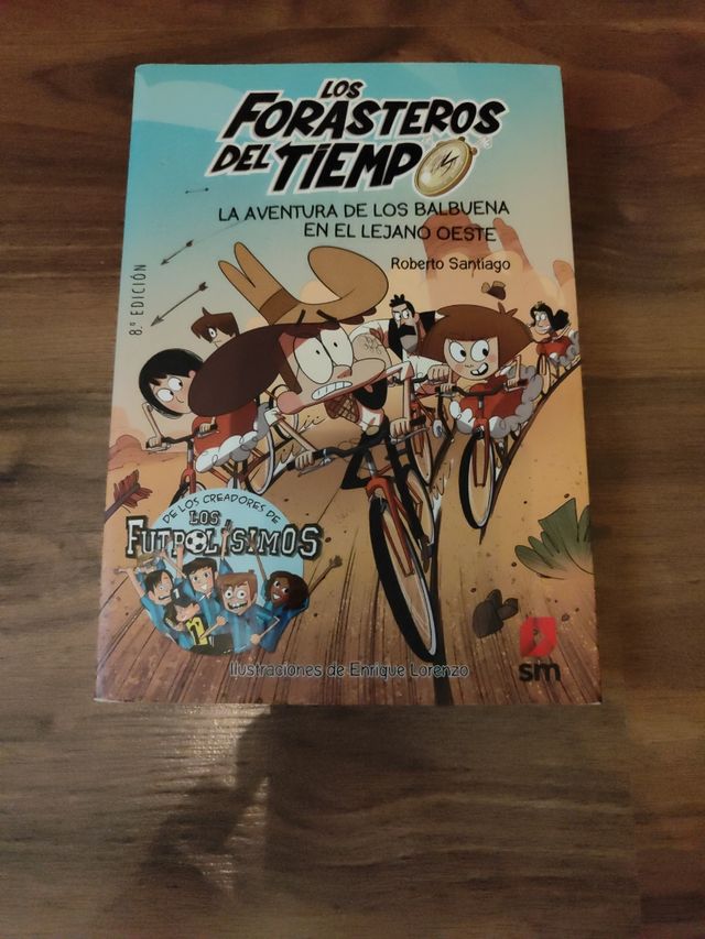 Los Forasteros del Tiempo 1: La aventura de los...