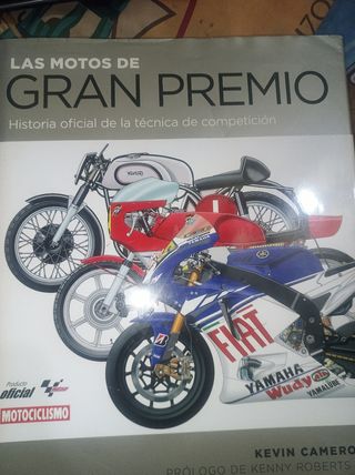 Las motos de Gran Premio: Historia oficial de l...