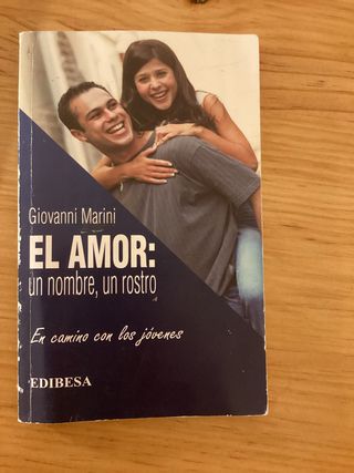 El Amor: Un Nombre, Un Rostro: En camino con lo...