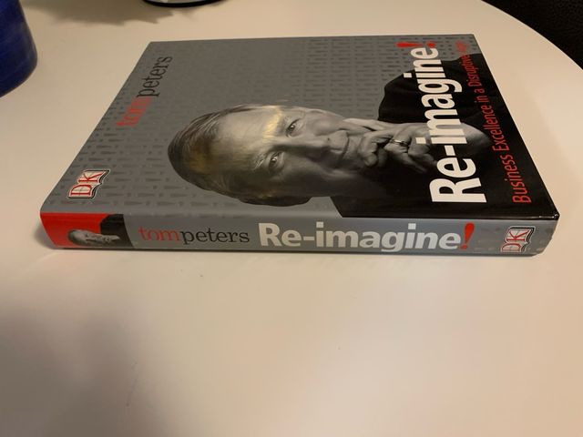 Re-Imagine! Business Excellence in a Disruptive...