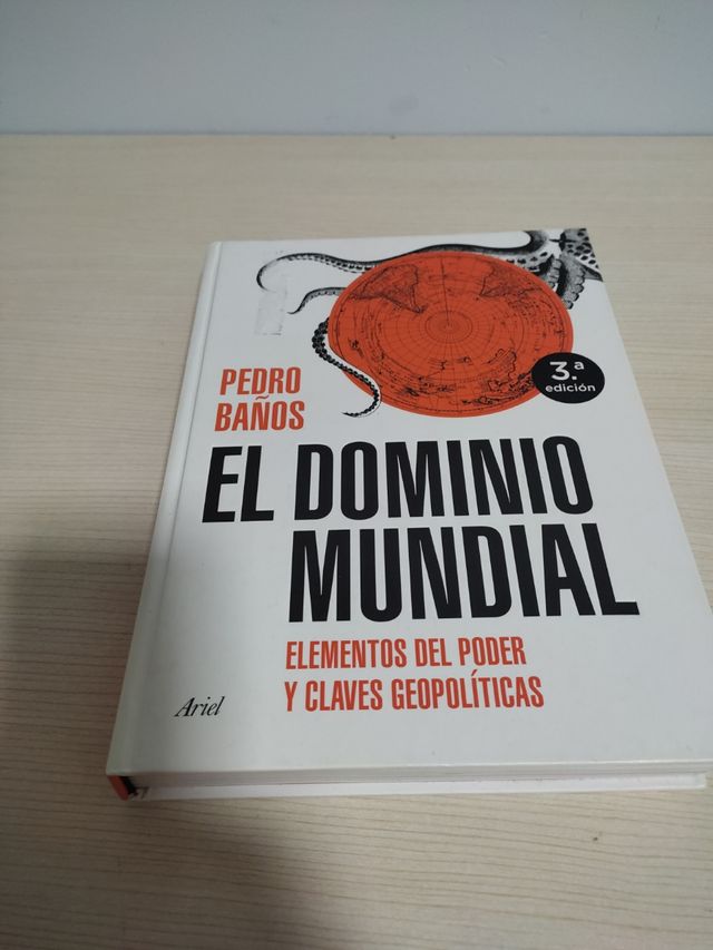 El dominio mundial: Elementos del poder y clave...
