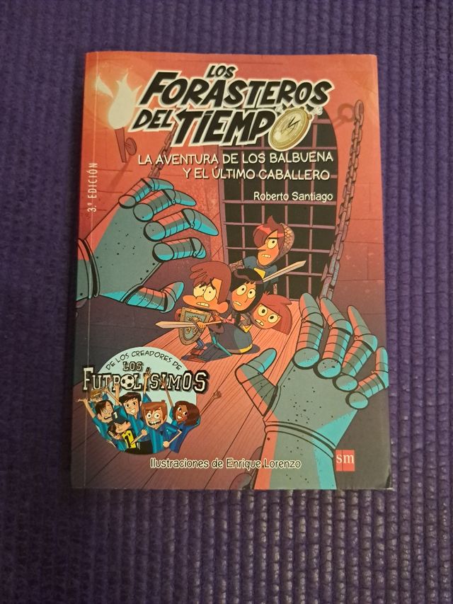 Los Forasteros del Tiempo 2: La aventura de los...