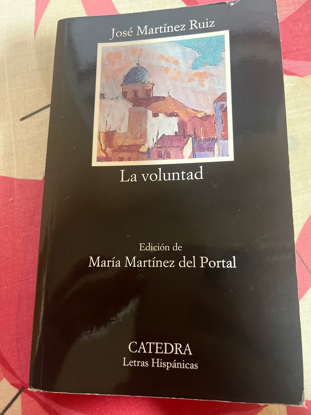 La voluntad (Letras hispanicas / Hispanic Writi...