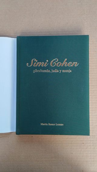Simi Cohen - Gibraltareña, judía y monja