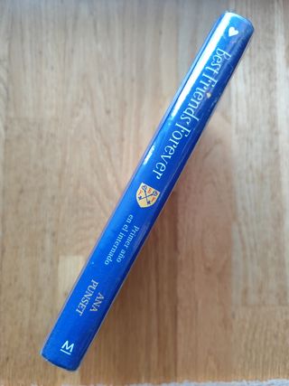 Primer año en el internado / First Year at Boarding School (BEST FRIENDS FOREVER) (Spanish Edition)