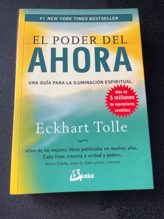 El poder del ahora: Una guía para la iluminació...