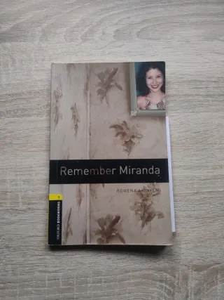 Oxford Bookworms Library: Level 1: Remember Mirand