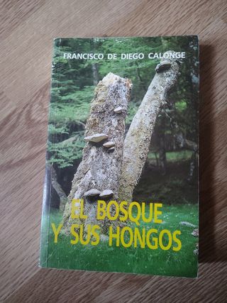 El bosque y sus hongos, 247 páginas