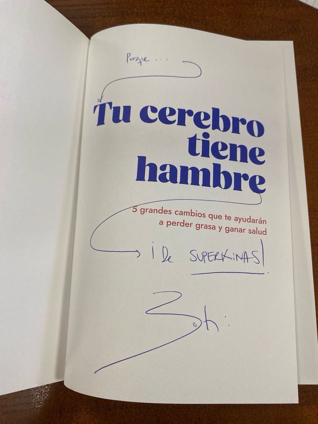 Tu cerebro tiene hambre firmado por la AUTORA