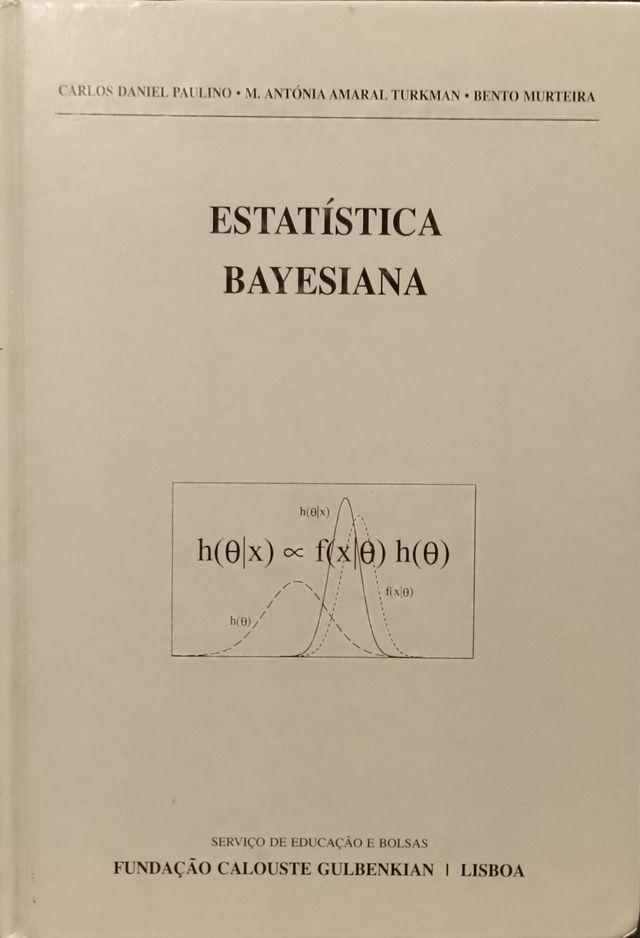 Estatística Bayesiana - Fundação Calouste Gulbenki