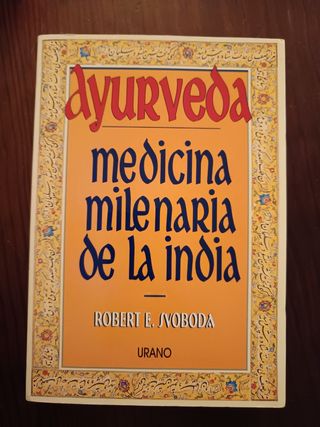 Ayurveda - Medicina Milenaria de La India