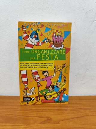Come organizzare una festa - Parolini