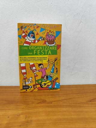 Come organizzare una festa - Parolini