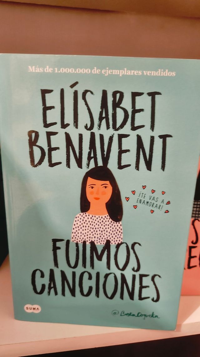 Bilogía "Fuimos canciones" y "Seremos recuerdos"