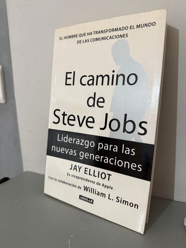 El camino de Steve Jobs El hombre que ha transfor