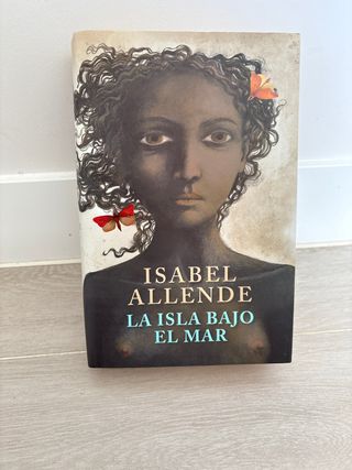 La isla bajo el mar Isabel Allende
