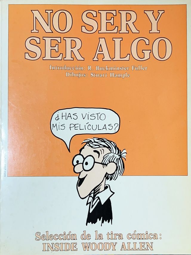 NO SER Y SER AGO. SELECCIÓN DE LA TIRA CÓMICA INSIDE WOODY ALLEN