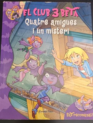 3 llibres El club 3 Beta Quatre amigues i un miste