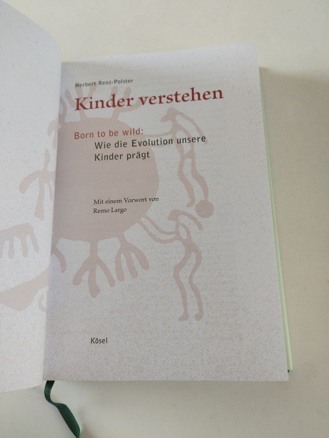 Kinder verstehen: Born to be wild: Wie die Evol...