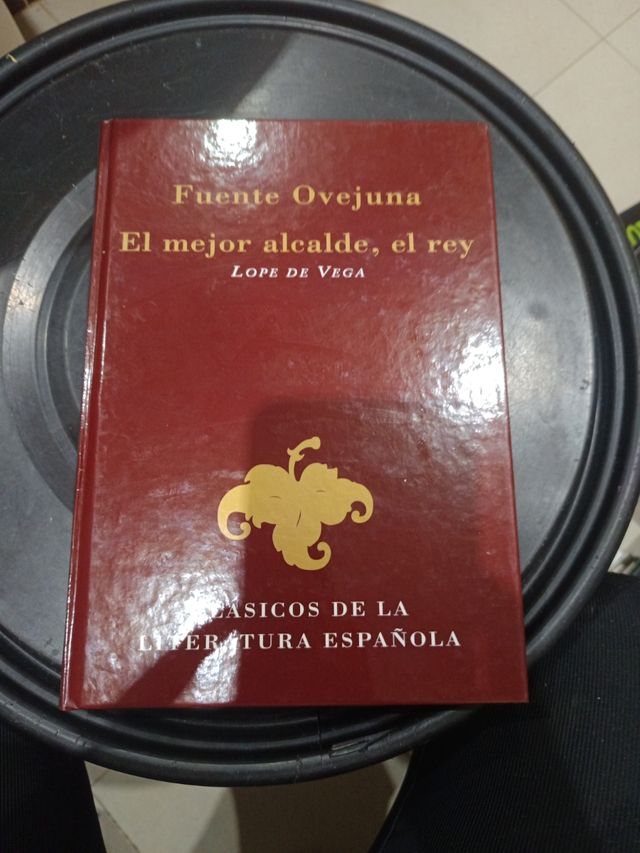 Libro. Fuenteovejuna ; El mejor alcalde, el rey.
